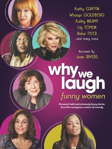 Why We Laugh: Funny Women (2013) постер