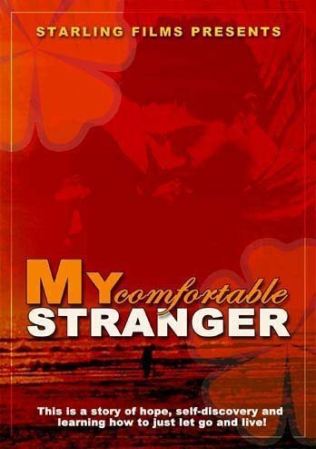 My Comfortable Stranger (2005) постер