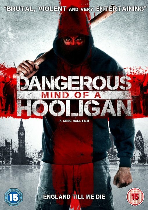 Dangerous Mind of a Hooligan (2014) постер