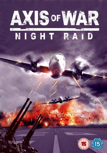 Ось войны. Часть третья: Ночной рейд (2010) постер