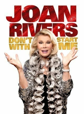 Joan Rivers: Don't Start with Me (2012) постер