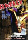 R. Kelly: The Pied Piper Of R&B (2004) постер