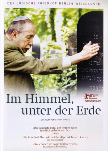Im Himmel, unter der Erde - Der jüdische Friedhof Weißensee (2011)
