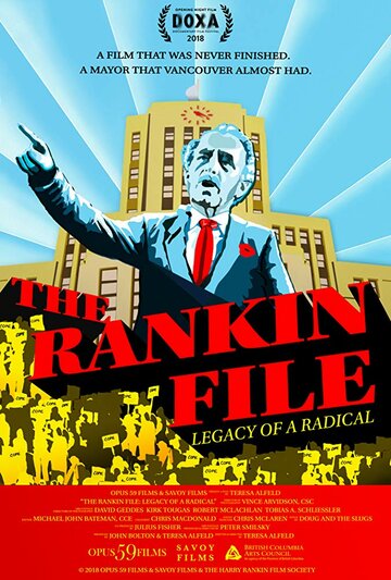 The Rankin File: Legacy of a Radical (2018)